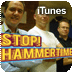 Stop! Hammer Time iTunes